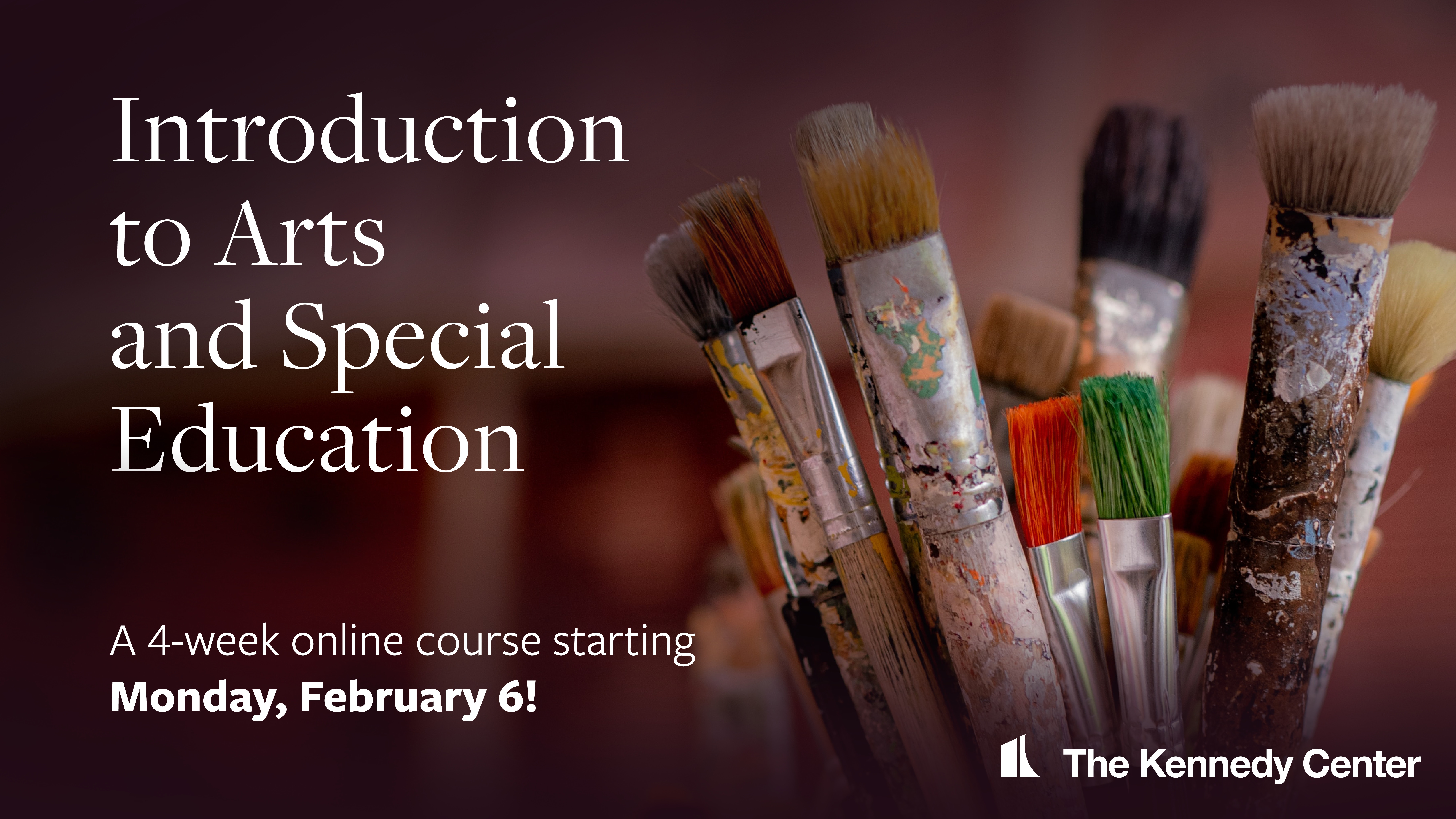 Image of paintbrushes and the text "Introduction to Arts and Special Education."